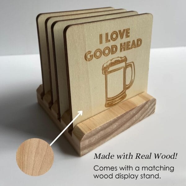A set of Wooden Beer Coasters with a beer mug and the text "I LOVE GOOD HEAD," displayed in a matching wooden stand. An arrow highlights the quality wood material and real wood construction for lasting durability.