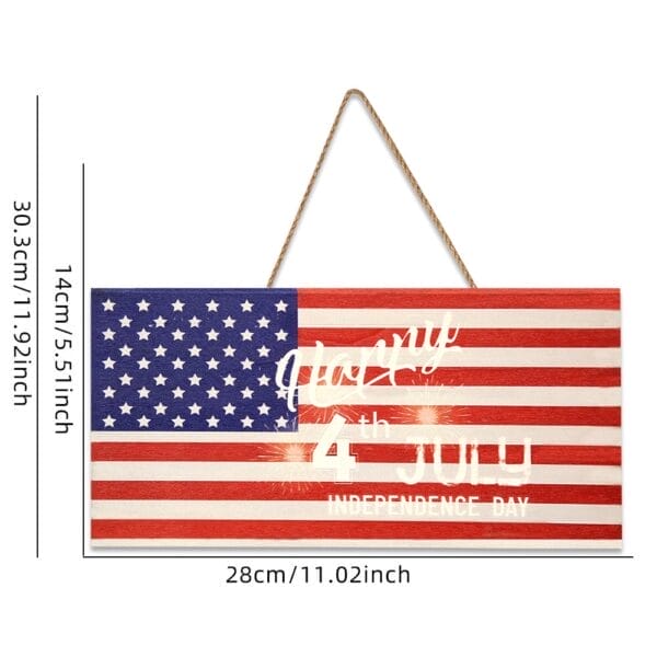 Rectangular wooden American flag sign with the text "Glory 4th JULY INDEPENDENCE DAY," hung by a rope. Dimensions: 30.3 cm x 28 cm.