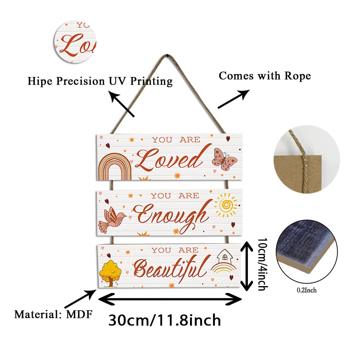 Wooden hanging sign measuring 30cm by 10cm, with three panels reading "You are Loved", "You are Enough", and "You are Beautiful", decorated with rainbows, butterflies, and stars.