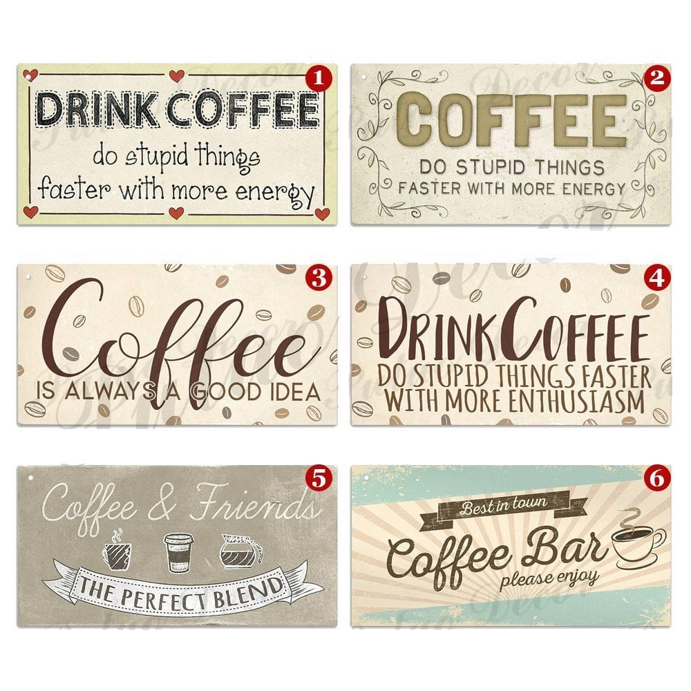 Six vintage-style custom wood signs with motivational and humorous coffee messages, decorative borders, and coffee-themed illustrations—perfect for coffee shop decoration or adding charm to your home kitchen decoration.